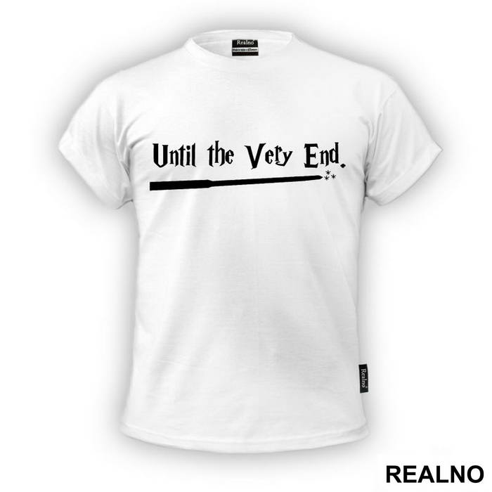 Until The Very End - Harry Potter - Majica