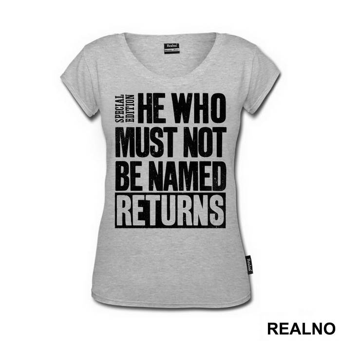 He Who Must Not Be Named Returns - Harry Potter - Majica