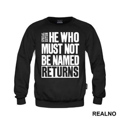 He Who Must Not Be Named Returns - Harry Potter - Majica