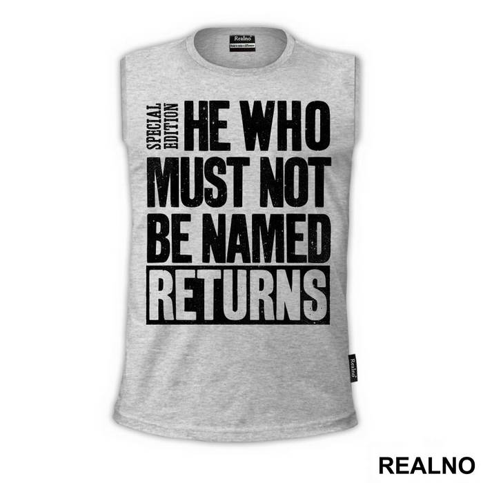 He Who Must Not Be Named Returns - Harry Potter - Majica