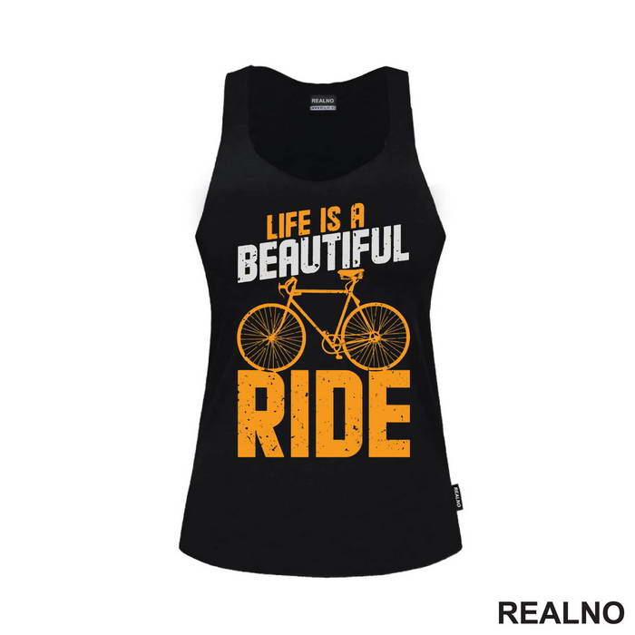 Life Is A Beautiful Ride - Bickilovi - Bike - Majica