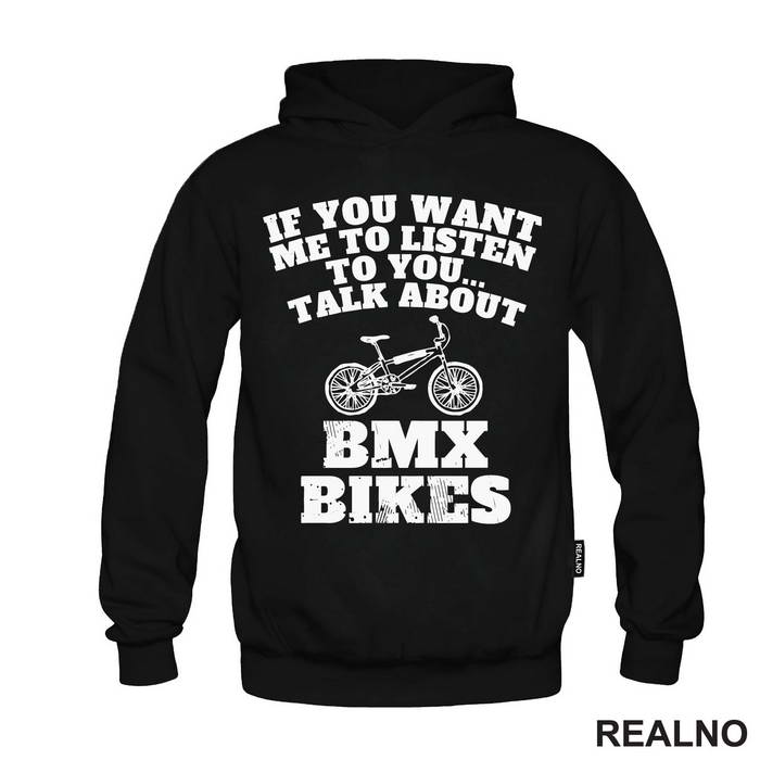 If You Want Me To Listen, Talk About - Bickilovi - Bike - Majica