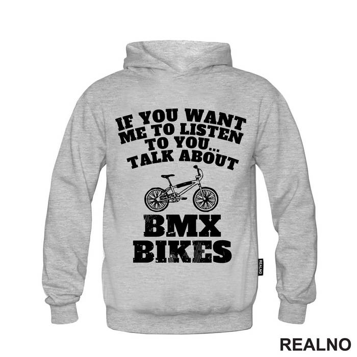 If You Want Me To Listen, Talk About - Bickilovi - Bike - Majica
