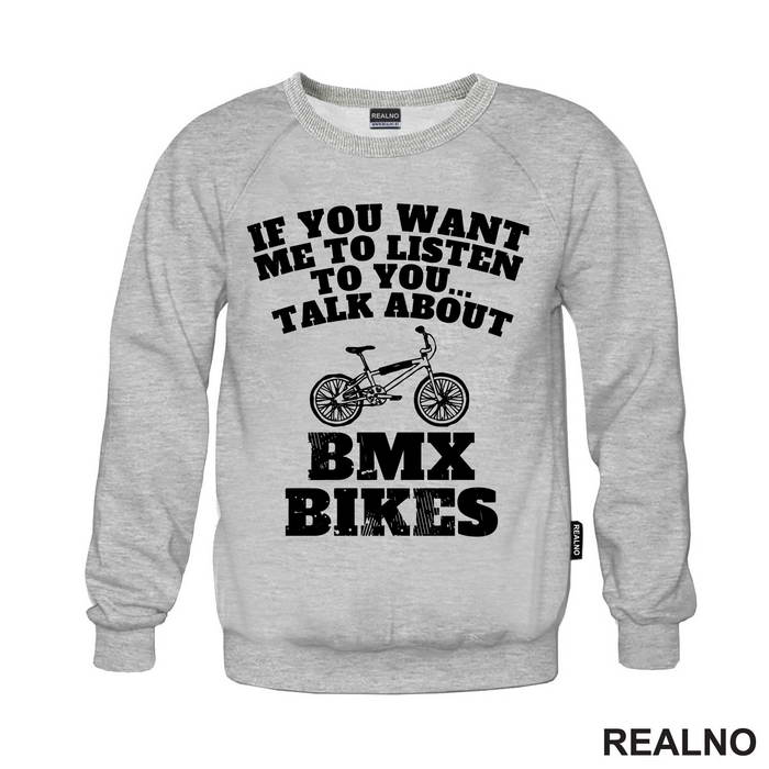 If You Want Me To Listen, Talk About - Bickilovi - Bike - Majica