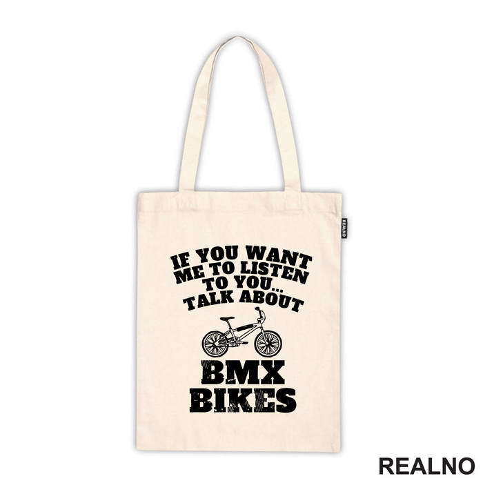 If You Want Me To Listen, Talk About - Bickilovi - Bike - Majica