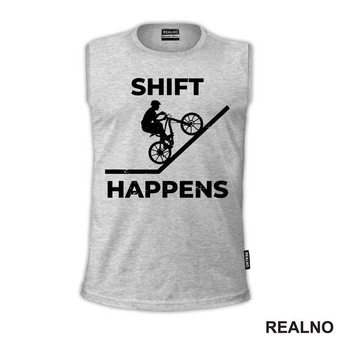 Shift Happens - Bickilovi - Bike - Majica