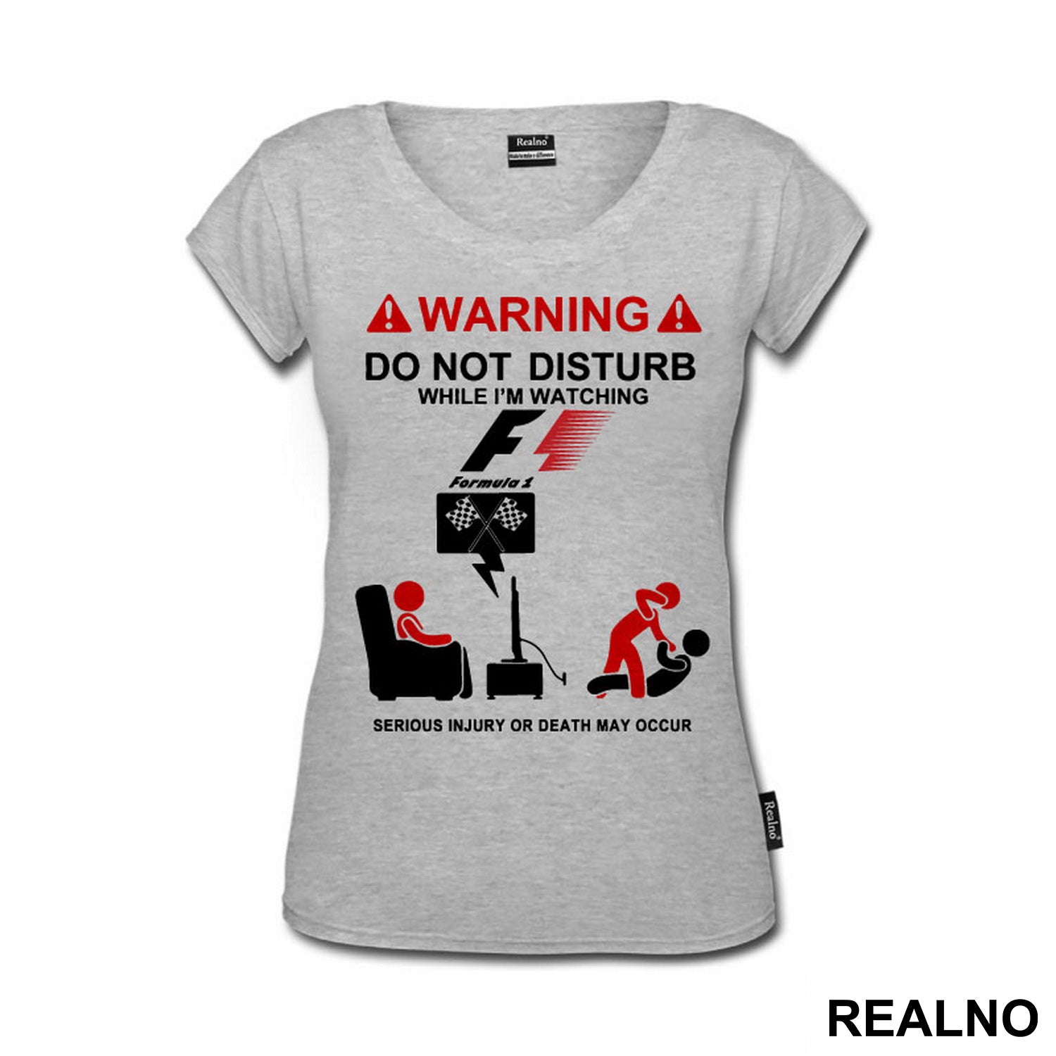 Warning! Do Not Disturb While I'm Watching Formula1 - F1, Serious Injury Or Death May Occur - Majica