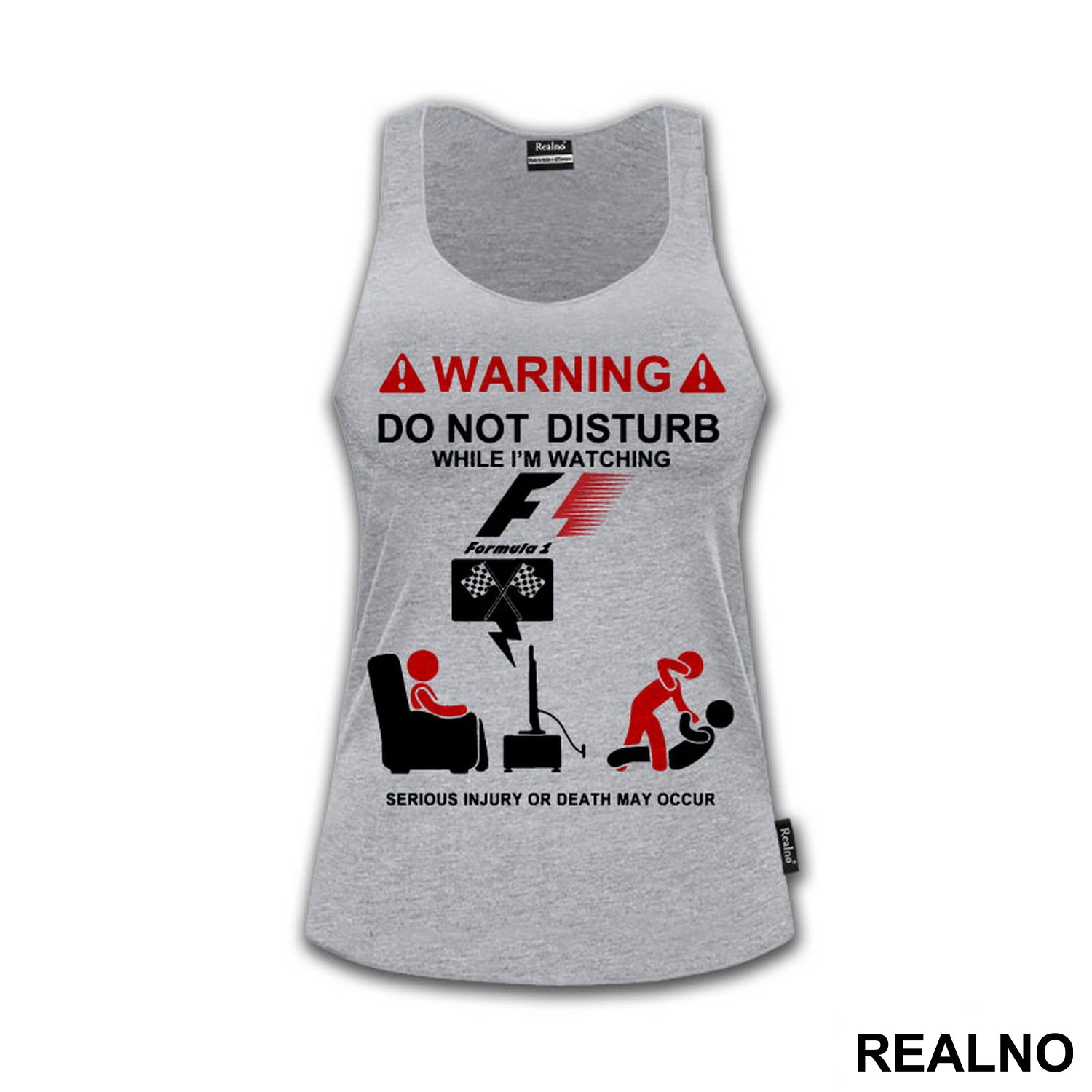 Warning! Do Not Disturb While I'm Watching Formula1 - F1, Serious Injury Or Death May Occur - Majica