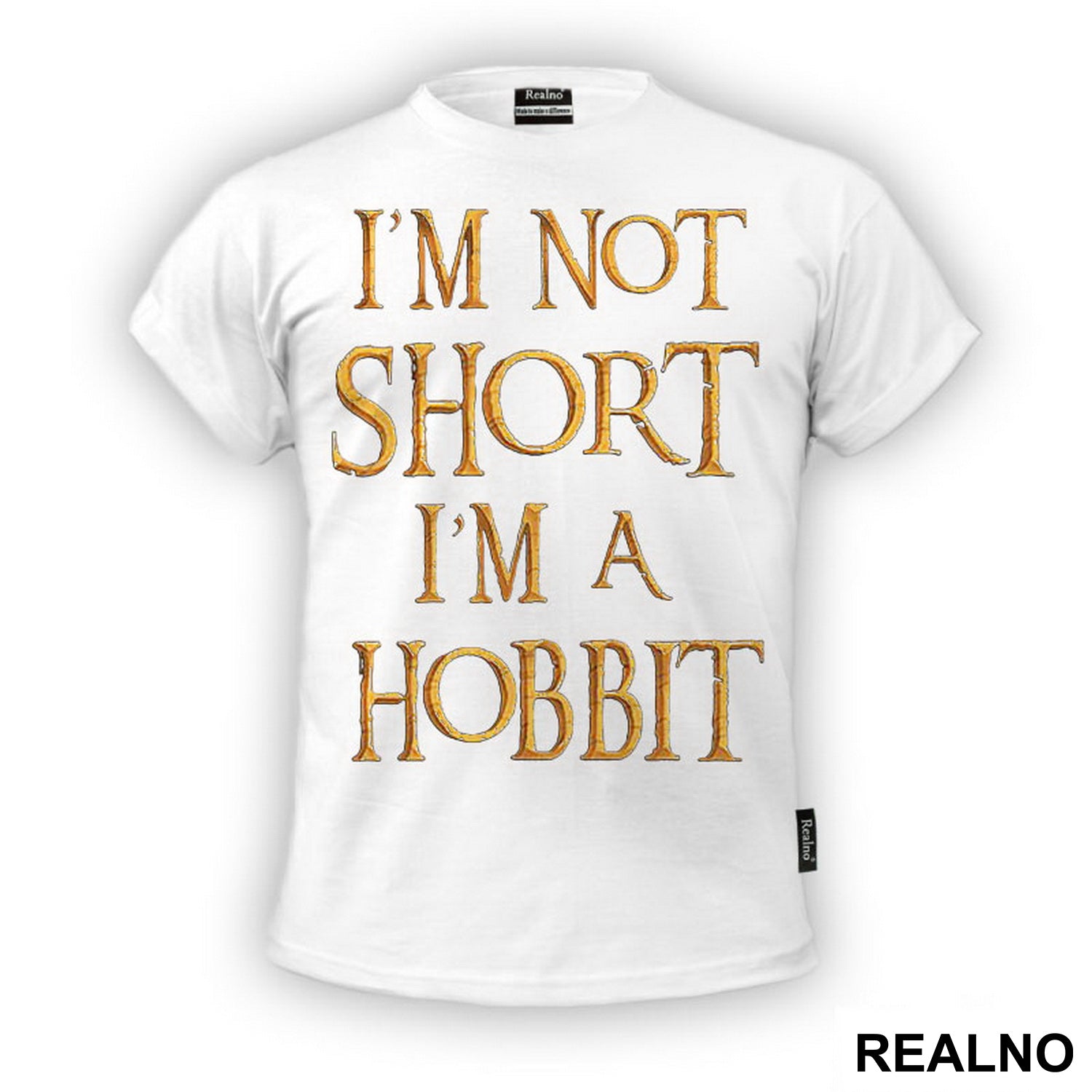 I'm Not Short I'm Hobbit - Lord Of The Rings - LOTR - Majica