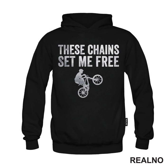 These Chains Set Me Free - Bickilovi - Bike - Majica