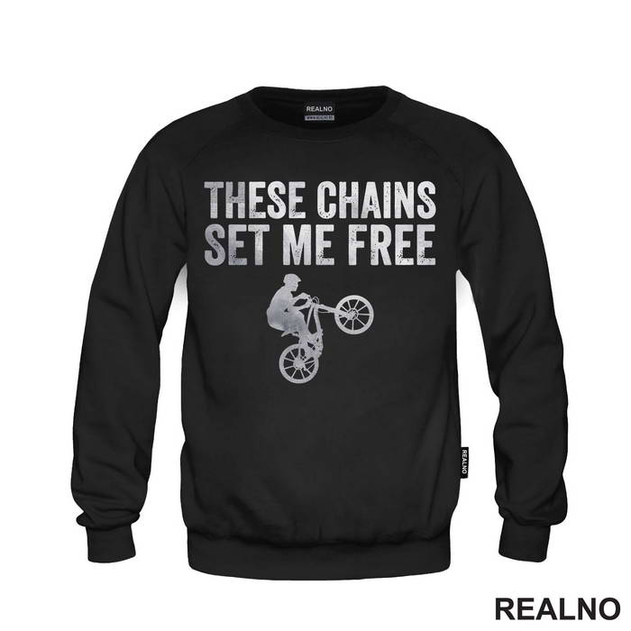 These Chains Set Me Free - Bickilovi - Bike - Majica
