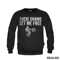 These Chains Set Me Free - Bickilovi - Bike - Majica