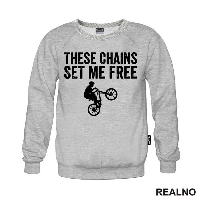 These Chains Set Me Free - Bickilovi - Bike - Majica