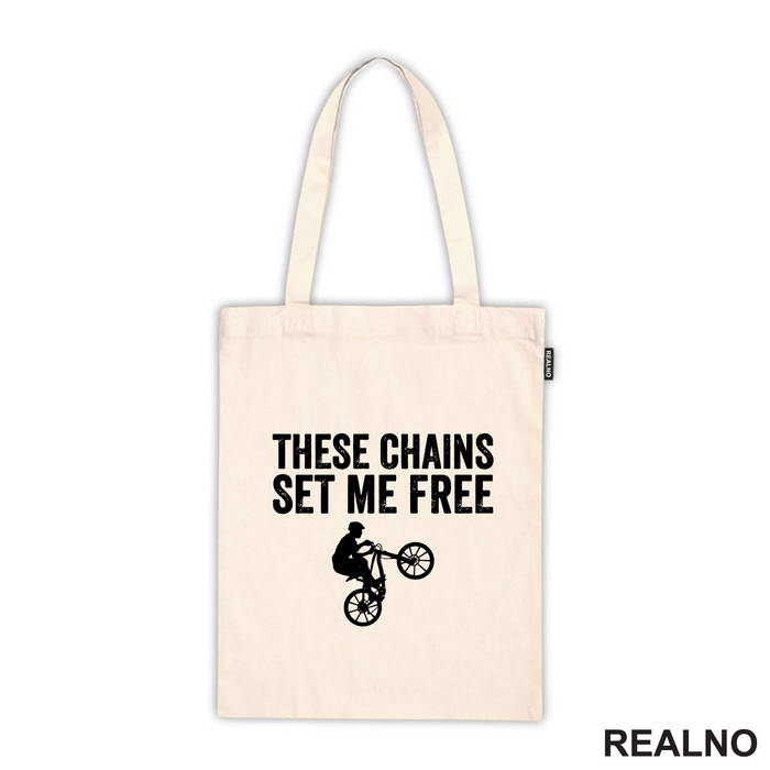These Chains Set Me Free - Bickilovi - Bike - Majica