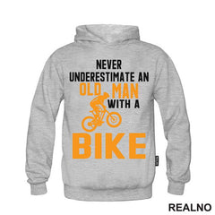 Never Underestimate An Old Man With A - Bickilovi - Bike - Majica