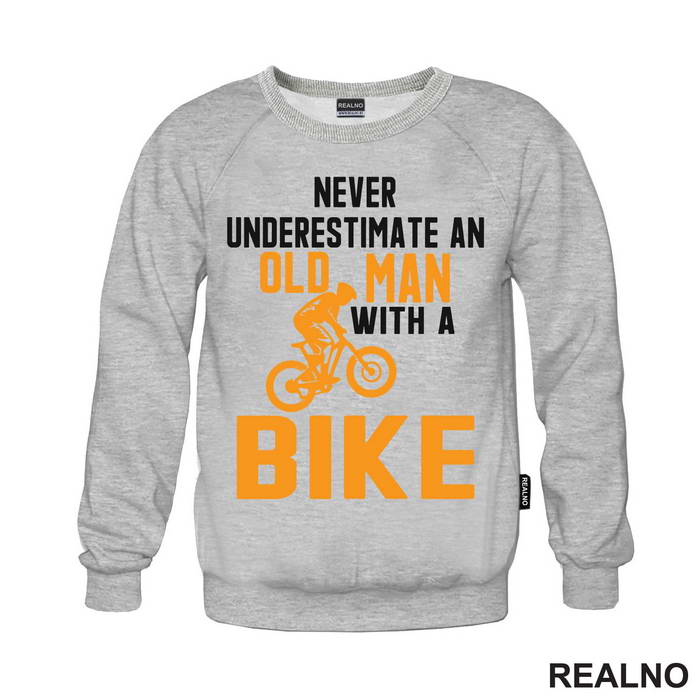 Never Underestimate An Old Man With A - Bickilovi - Bike - Majica