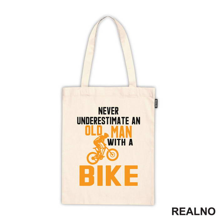 Never Underestimate An Old Man With A - Bickilovi - Bike - Majica