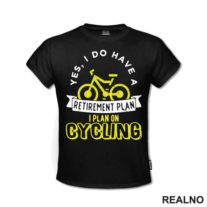 Retirement Plan - Yellow - Bickilovi - Bike - Majica