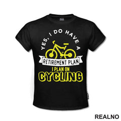 Retirement Plan - Yellow - Bickilovi - Bike - Majica