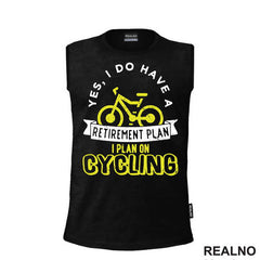 Retirement Plan - Yellow - Bickilovi - Bike - Majica