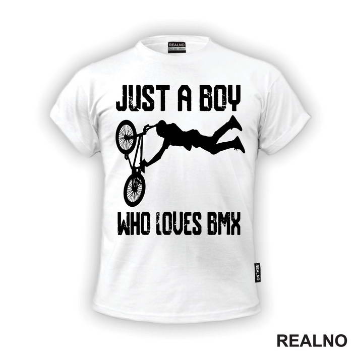 Just A Boy Who Loves BMX - Bickilovi - Bike - Majica