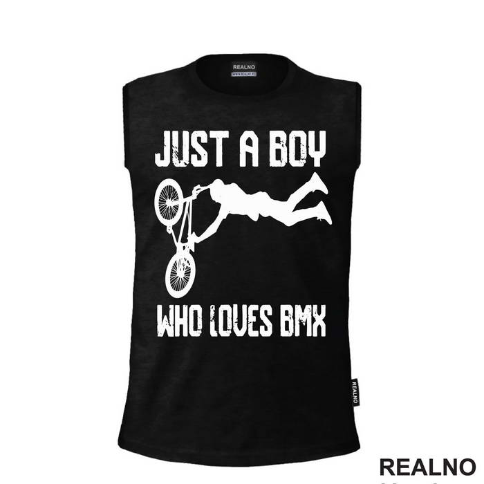 Just A Boy Who Loves BMX - Bickilovi - Bike - Majica