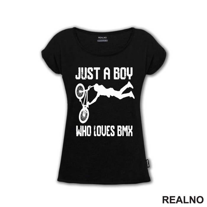 Just A Boy Who Loves BMX - Bickilovi - Bike - Majica