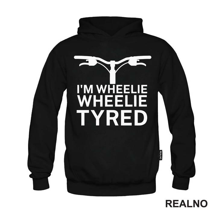 I'm Wheelie, Wheelie Tyred - Bickilovi - Bike - Majica