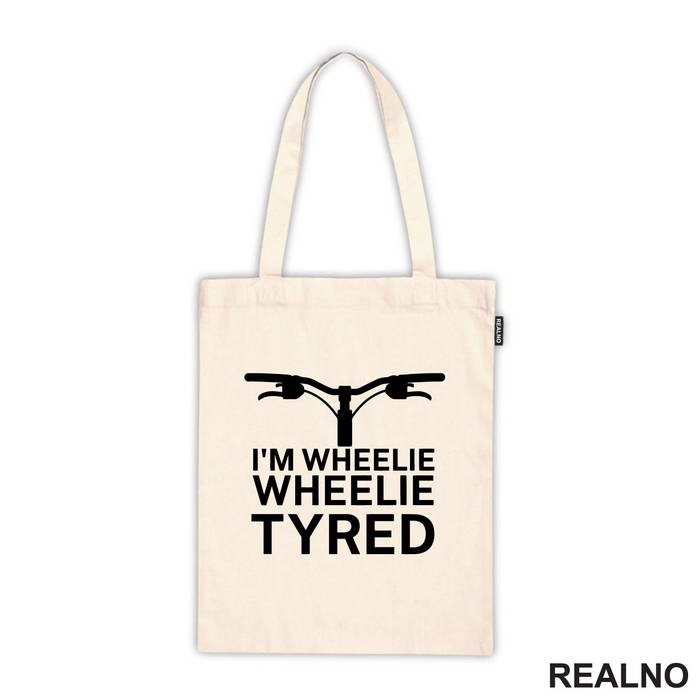 I'm Wheelie, Wheelie Tyred - Bickilovi - Bike - Majica