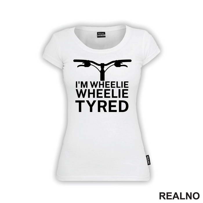 I'm Wheelie, Wheelie Tyred - Bickilovi - Bike - Majica