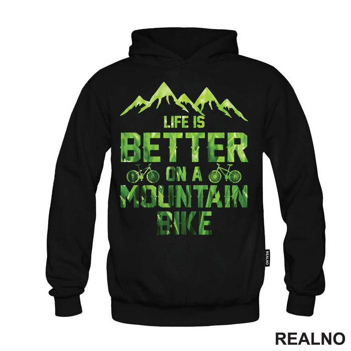 Life Is Better On A Mountain - Bickilovi - Bike - Majica