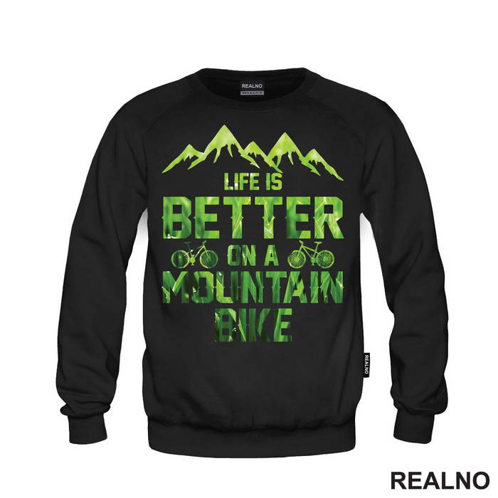 Life Is Better On A Mountain - Bickilovi - Bike - Majica