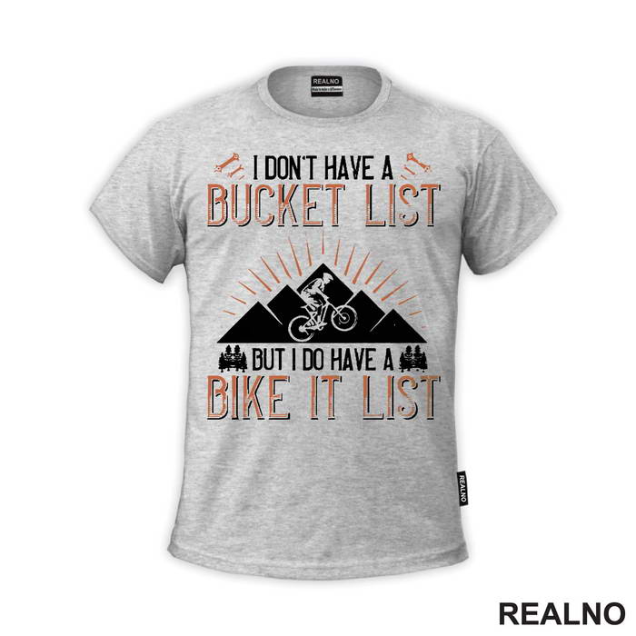 I Don't Have A Bucket List - Orange - Bickilovi - Bike - Majica