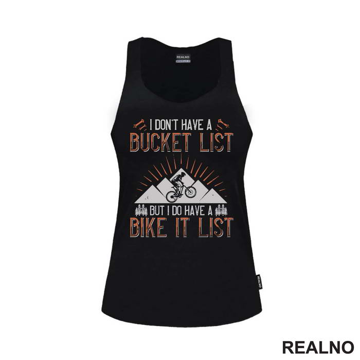 I Don't Have A Bucket List - Orange - Bickilovi - Bike - Majica