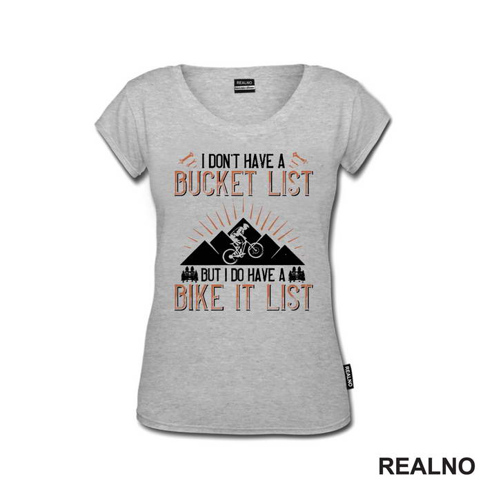 I Don't Have A Bucket List - Orange - Bickilovi - Bike - Majica