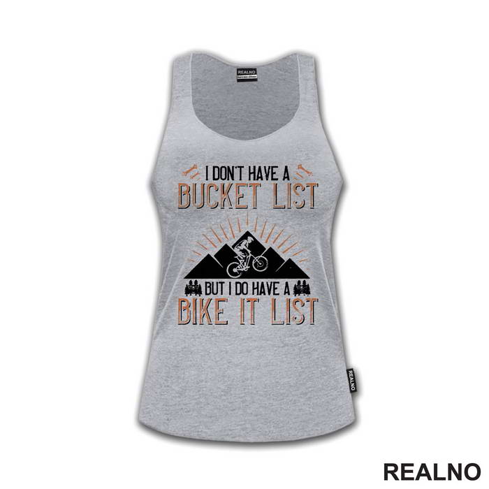 I Don't Have A Bucket List - Orange - Bickilovi - Bike - Majica