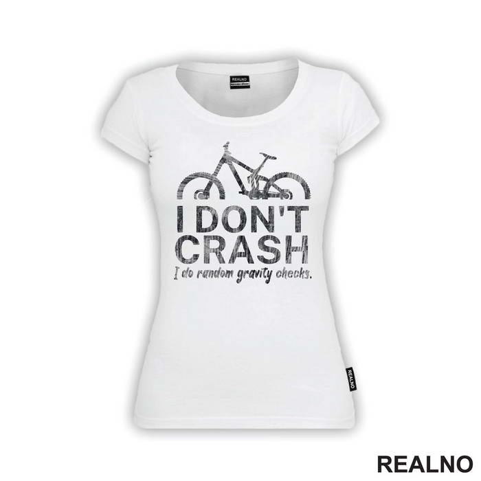 I Don't Crash - Bickilovi - Bike - Majica