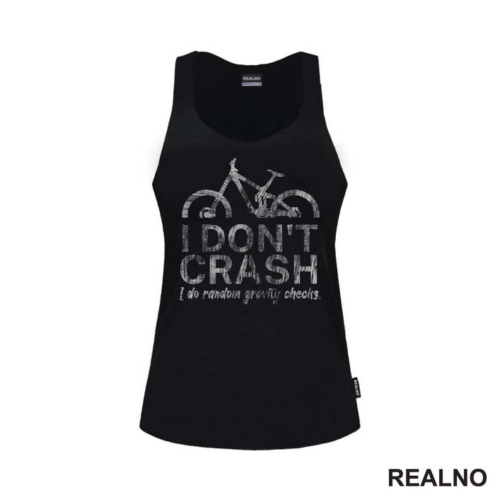 I Don't Crash - Bickilovi - Bike - Majica