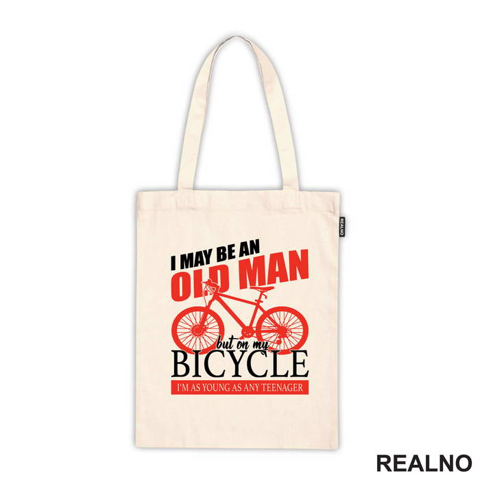 I May Be An Old Man - Bickilovi - Bike - Majica