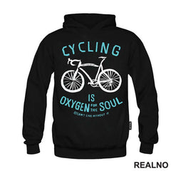 Cycling Is Oxygen For The Soul - Bickilovi - Bike - Majica
