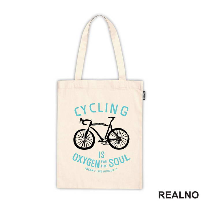 Cycling Is Oxygen For The Soul - Bickilovi - Bike - Majica