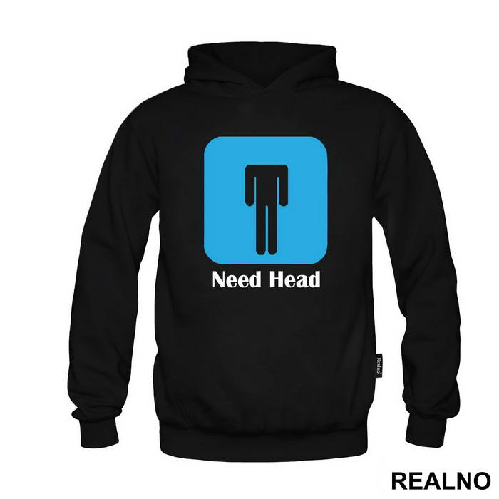Need Head - Sex - Majica