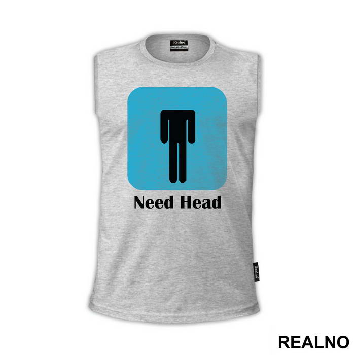 Need Head - Sex - Majica