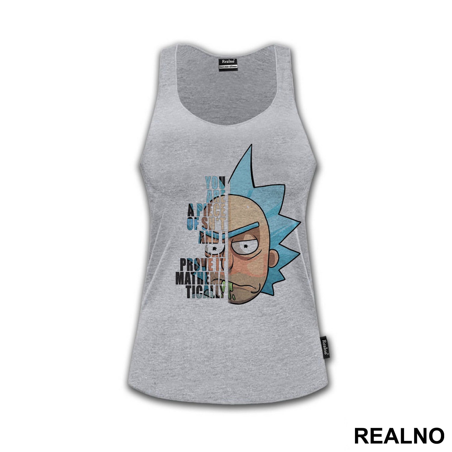 You Are A Piece Of Shit And I Can Prove It Mathematically - Rick And Morty - Majica