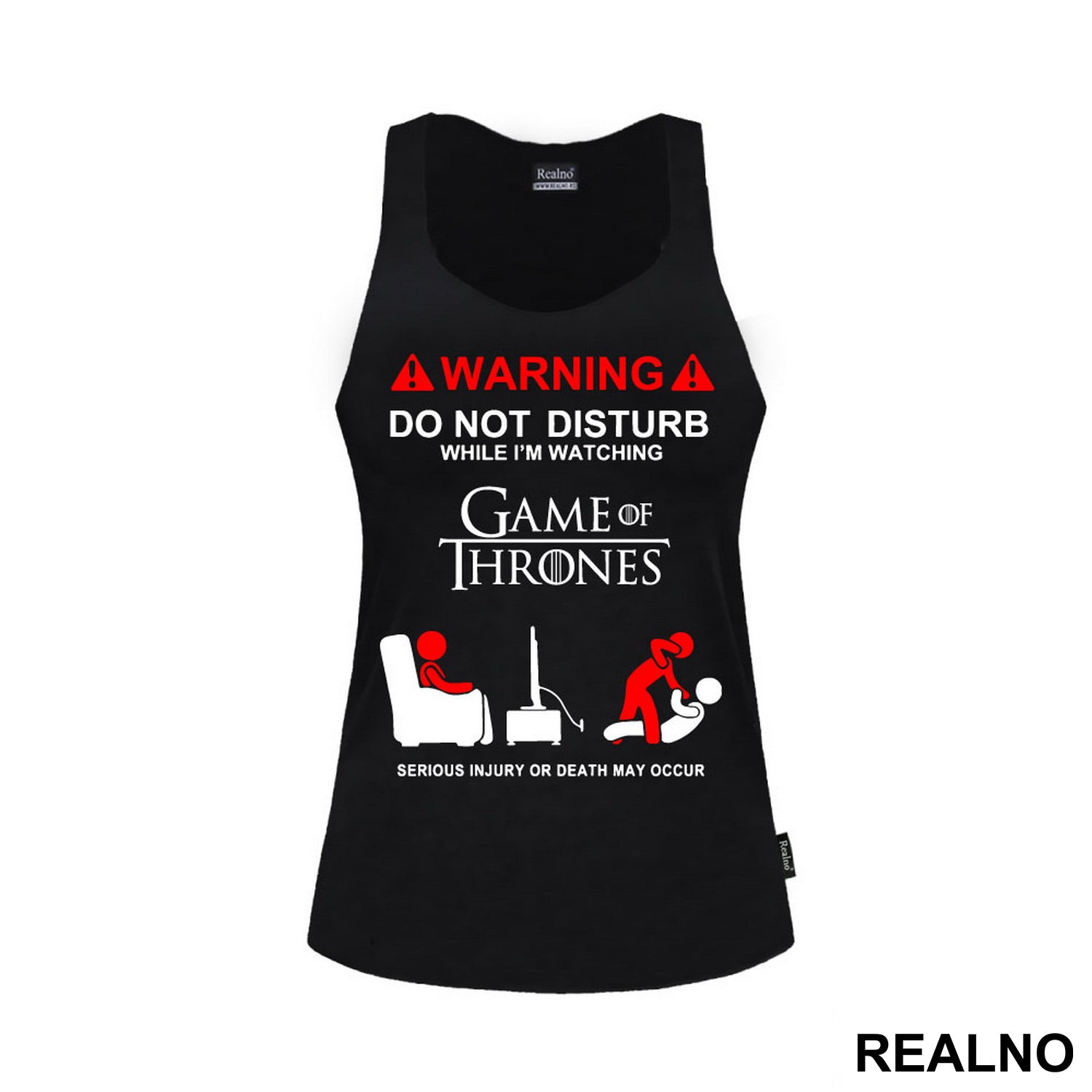 Warning! Do Not Disturb While I'm Watching Game Of Thrones, Serious Injury Or Death May Occur - Majica