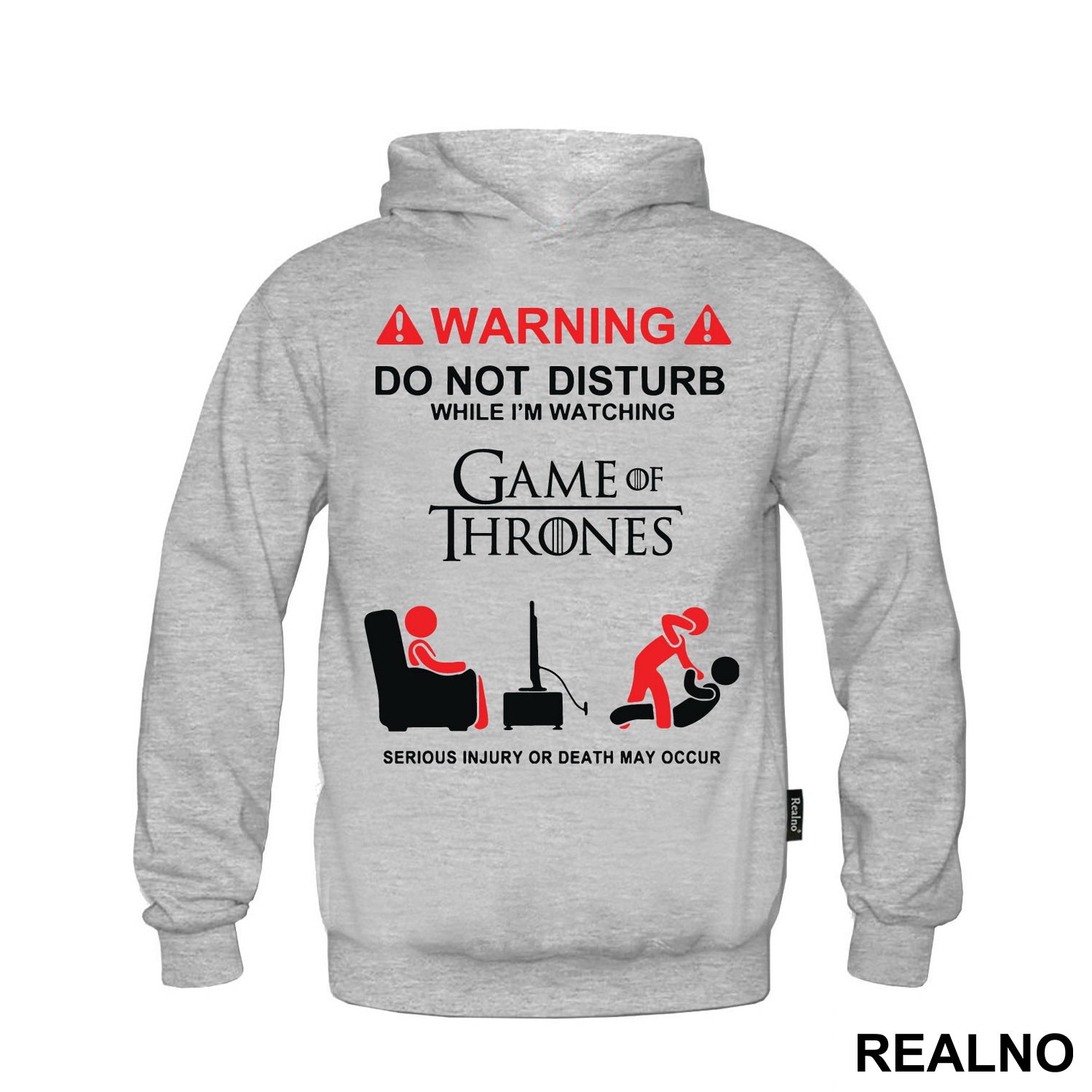 Warning! Do Not Disturb While I'm Watching Game Of Thrones, Serious Injury Or Death May Occur - Majica