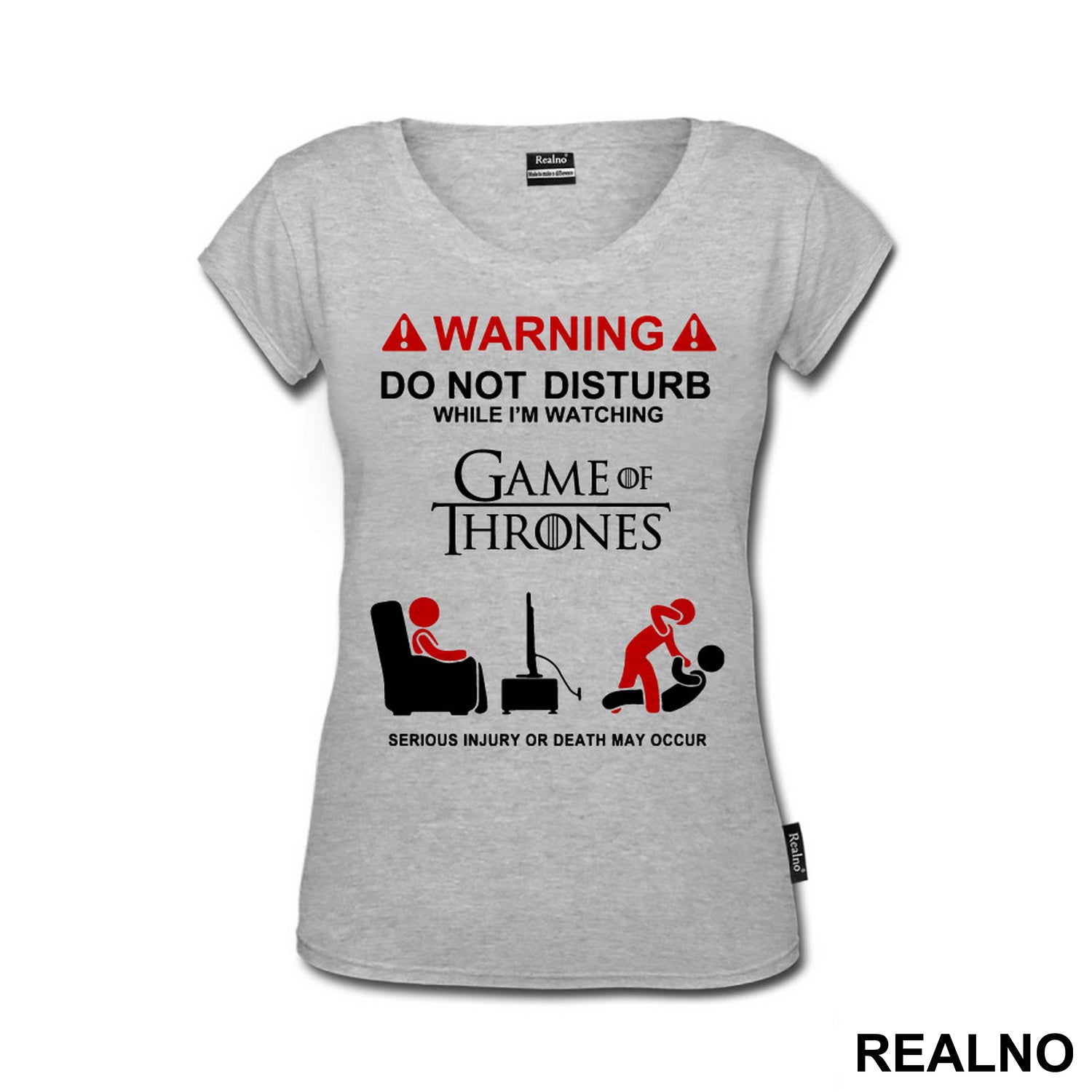 Warning! Do Not Disturb While I'm Watching Game Of Thrones, Serious Injury Or Death May Occur - Majica