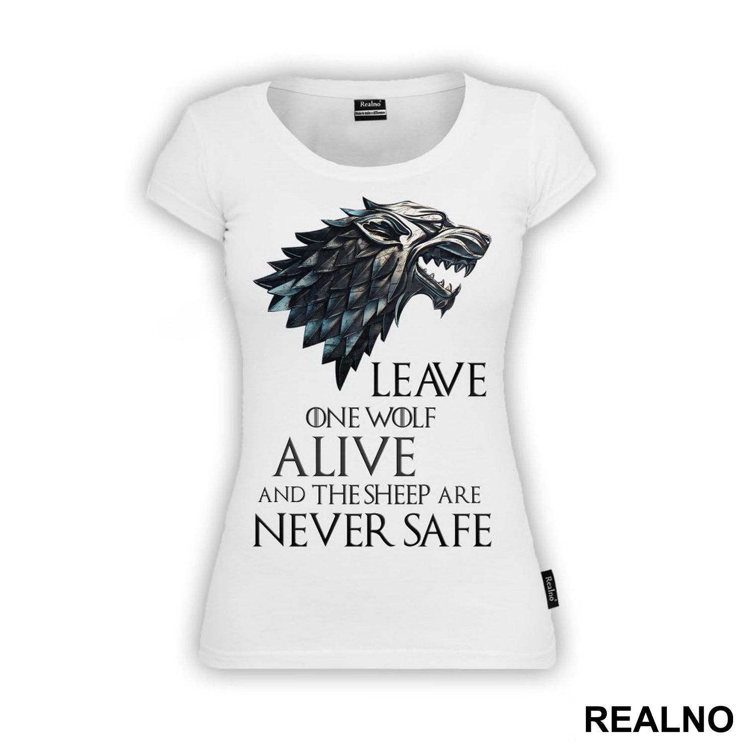 Leave One Wolf Alive And The Sheep Are Never Safe - Gray Dire Wolf Sigil - House Stark - Game Of Thrones - GOT - Majica