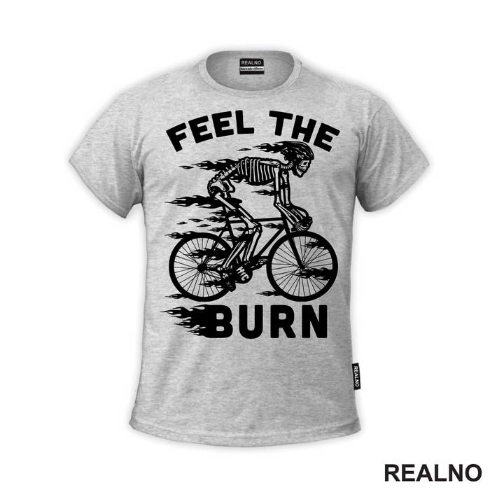 Feel The Burn - Bickilovi - Bike - Majica
