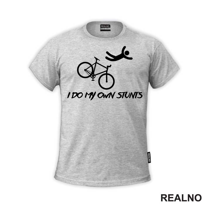 I Do My Own Stunts - Simple - Bickilovi - Bike - Majica